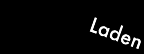 laden